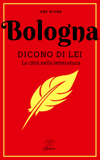 Bologna Dicono di lei